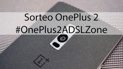 Sorteo OnePlus 2 ADSLZone