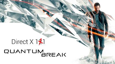 quantum break directx 12