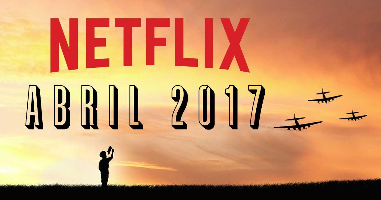 netflix contenido desaparece abril 2017