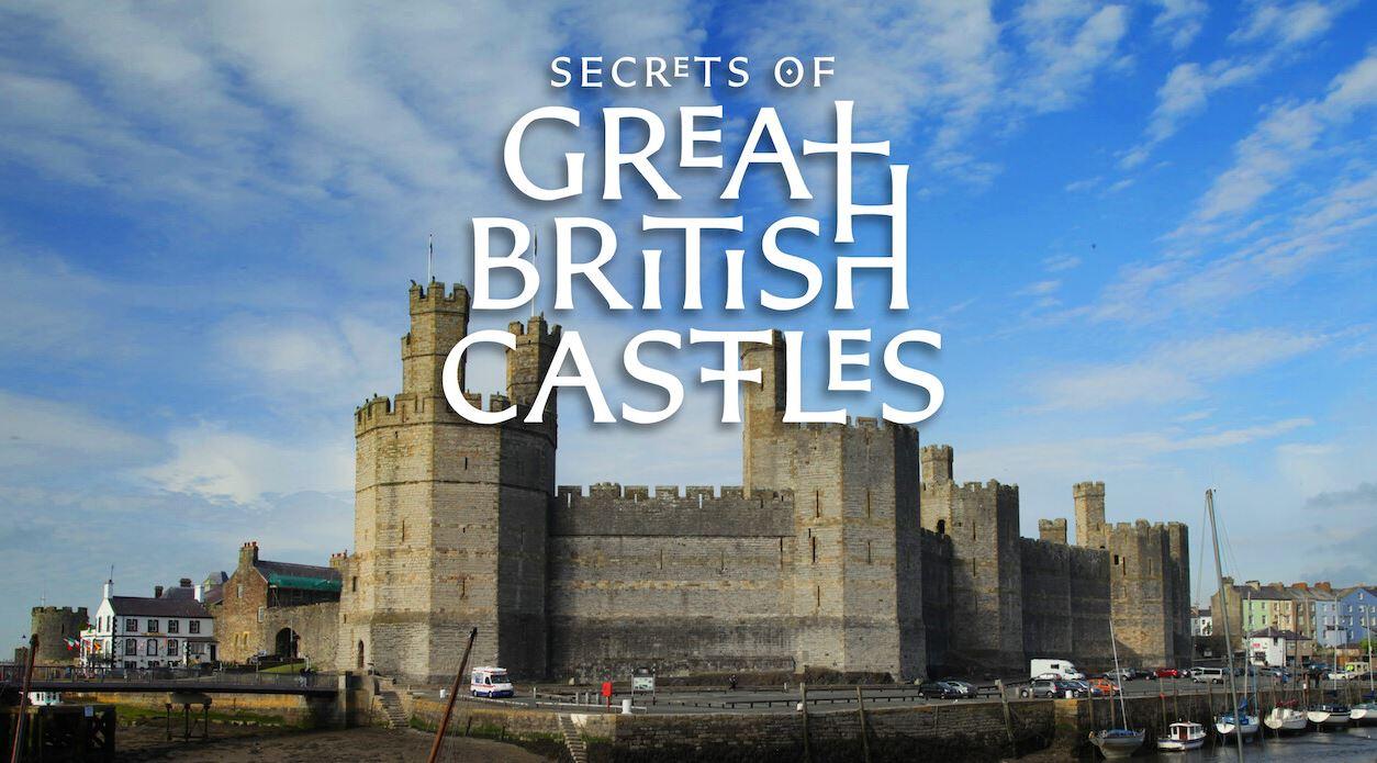 Secrets of great british castles