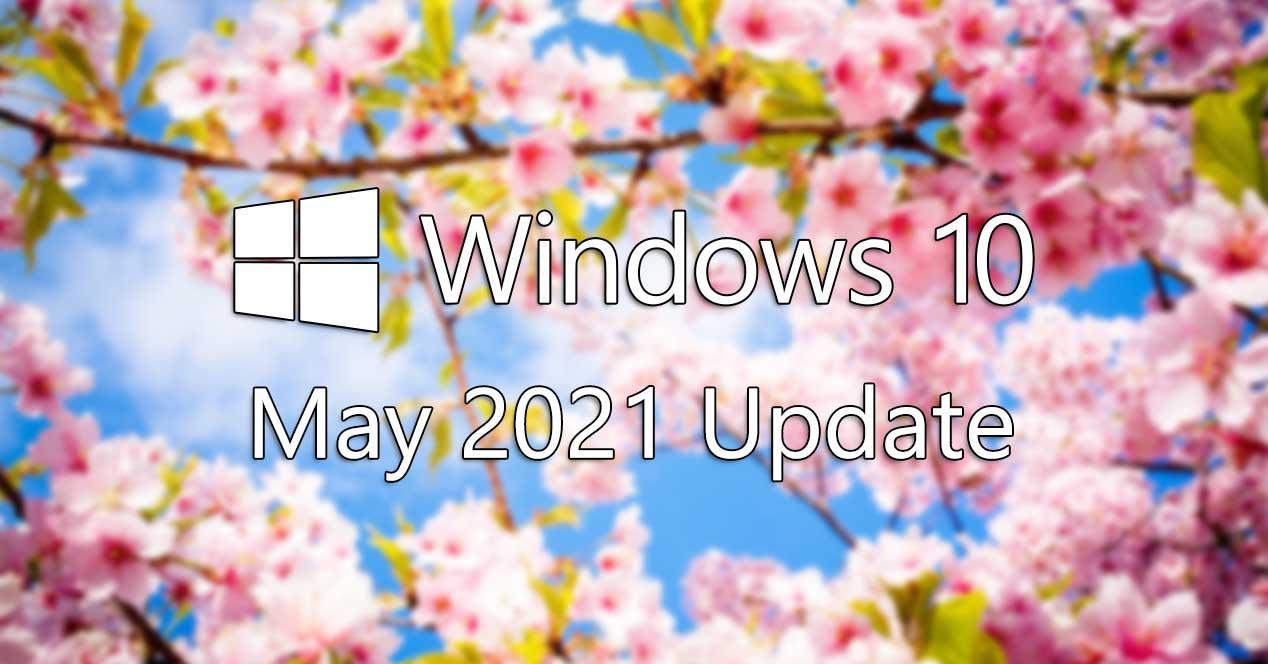 La actualización de Windows 10 May 2021 Update ya es oficial Windows-10-may-2021-update