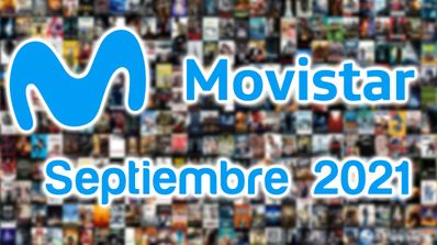 movistar estrenos septiembre 2021