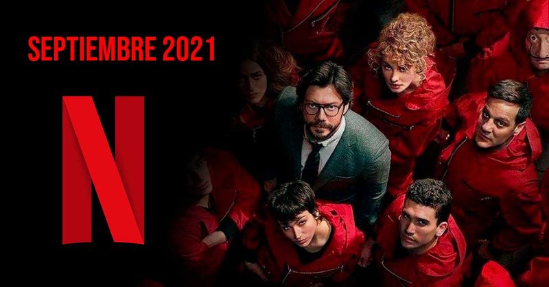 Lluvia de novedades de Netflix en septiembre 2021: todos los estrenos