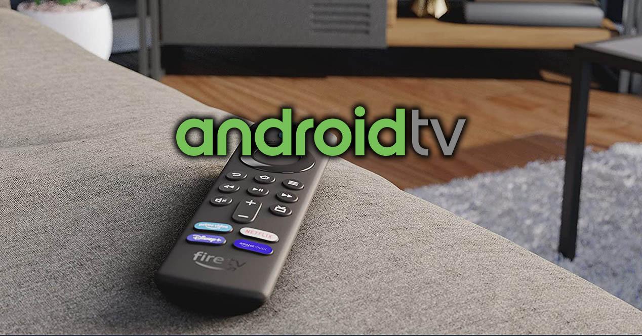 Android TV en Fire TV Stick Amazon