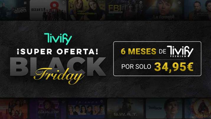 Promoción Tivify Premium Black Friday