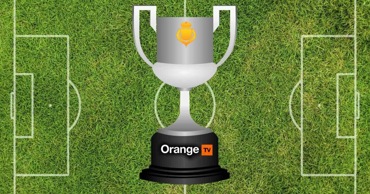 Orange TV Copa del Rey 2022 2023