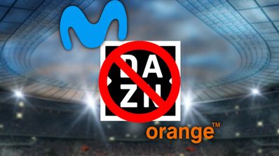 DAZN, Movistar y Orange