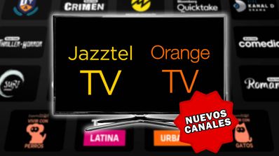 nuevos canales Orange y Jazztel TV