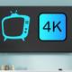 Televisión con icono de TV y señal 4K