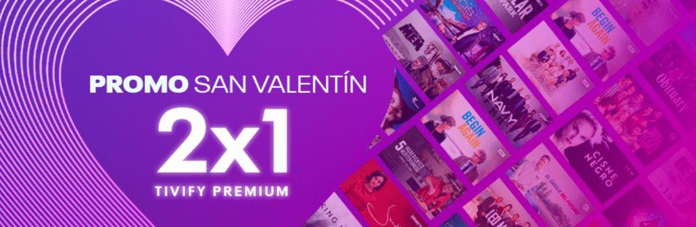Promoción de 2x1 de Tivify por San Valentín