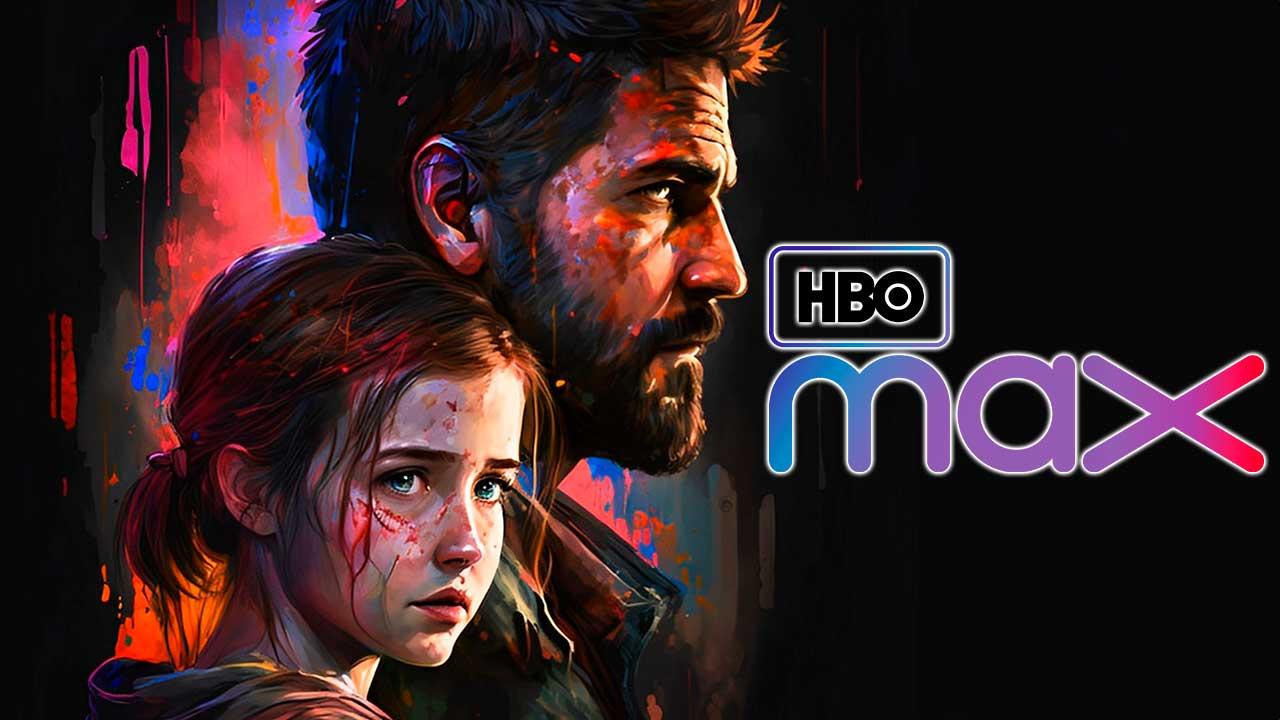 HBO Max The Last of Us