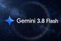 Gemini 3.8 Flash