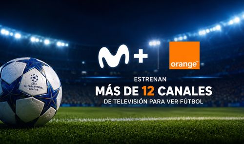 Movistar Plus y Orange TV