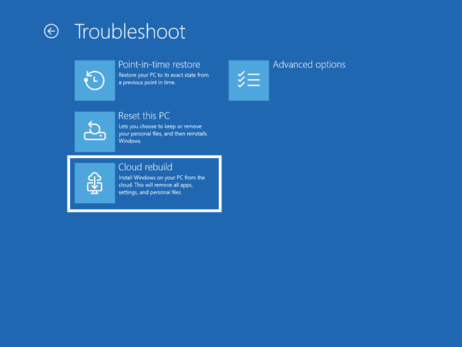 Menú Troubleshoot de Windows con la opción Cloud rebuild seleccionada.
