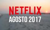 Películas y series que desaparecen de Netflix en agosto de 2017